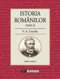 coperta carte istoria romanilor
tomul ix de v. a. urechia